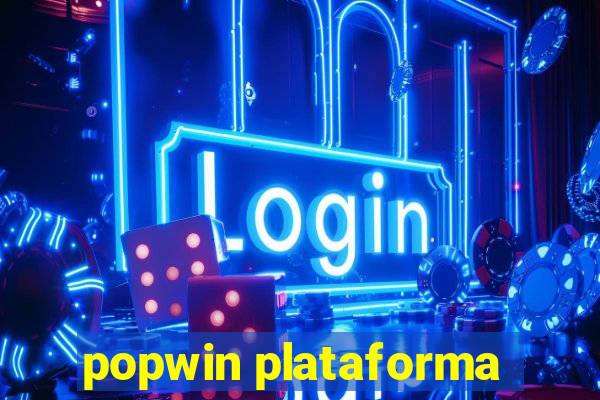 popwin plataforma